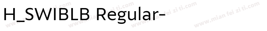 H_SWIBLB Regular字体转换